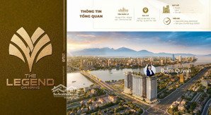 đặt chỗ giai đoạn 1 the legend đà nẵng cơ hội sinh lời sớm, sở hữu lâu dài