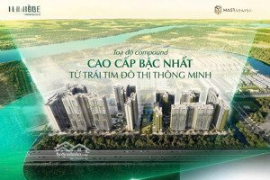 độc quyền giỏ hàng giá tốt nhất - đại lý f1 uy tín masterise homes - giảm 9,5% - nhận nhà ở ngay