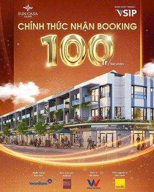 giữ chỗ 100tr/booking căn shophouse dự án suncasa square ngay trung tâm kcn vsip2. chủ đầu tư vsip