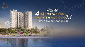 căn hộ symlife tphcm, mặt tiền ql 13, view landmark 81 - giỏ hàng độc quyền chiết khấu cao nhất