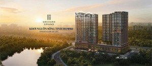 mở bán căn hộ orchard grand của capitaland. giá chỉ từ 58tr/m². tỷ suất cho thuê lên đến 6 - 8%/năm