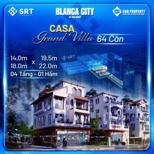 siêu biệt thự blanca city định danh đẳng cấp chủ nhân, một vị trí vạn đặc quyền