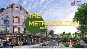 suất ngoại giao đất nền the metropolitan bắc giang
