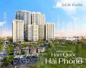 gem park - booking nhận chiết khấu 10% - siêu phẩm dòng tiền - tỉ lệ sinh lời cao