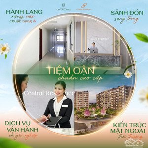 central residence tiệm cận chuẩn cao cấp, dẫn đầu chuẩn sống mới