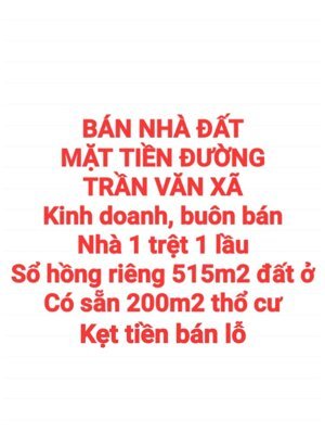 BÁN RẺ NHÀ ĐẤT 515m2, 1TRỆT 1LẦU MẶT TIỀN ĐƯỜNG TRẦN VĂN XÃ BUÔN BÁN, SỔ HỒNG THỔ CƯ