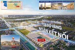 bán căn góc tp1.1-01 (chân cầu tứ liên trục huyết mạch kết nối quốc lộ 3). lh: 