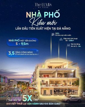 chỉ từ 5x triệu/m2 shophouse, nhà phố 3,5 tầng tại the lumia đà nẵng ngay gần vinhomes làng vân