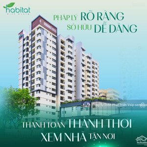 the habitat binh duong căn hộ chuẩn quốc tế, tt 10% ký hđmb ck đến 9%, thanh toán giãn đến 2027