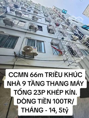 ccmn triều khúc nhà 9 tầng thang máy tổng 23p khép kín. dòng tiền 100tr/tháng 62/66 9tầng mt6.5m