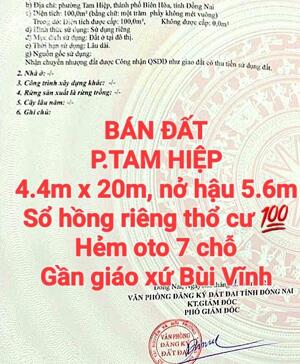 BÁN ĐẤT TAM HIỆP, SỔ HỒNG RIÊNG THỔ CƯ, HẺM OTO 7 CHỖ GẦN GIÁO XỨ BÙI VĨNH