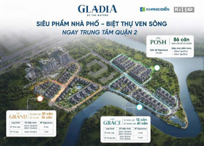 gladia khang điền nhà phố & biệt thự ven sông ngay trung tâm quận 2