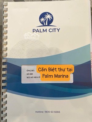 chính chủ không muốn nhận sổ, cần bán nhanh căn biệt thự tại palm city/ palm marina