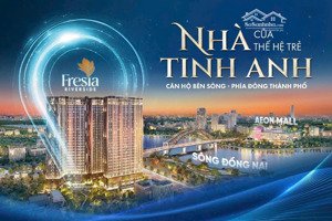 thông tin giá bán & tiến độ thanh toán căn hộ fresia riverside đối diện tttm aeon lớn nhất việt nam