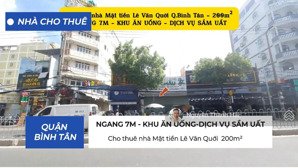 cho thuê nhà mặt tiền lê văn quới 200m² - ngang 7m - khu ăn uống-dịch vụ sầm uất