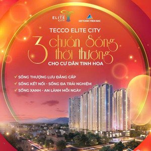 căn 2pn giá tốt nhất dự án tecco elite thái nguyên liên hệ : 