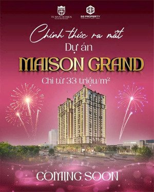 maison grand - nhận booking giai đoạn mới
