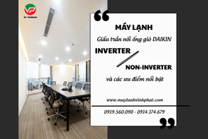 Thi công ống gió & lắp đặt Máy lạnh giấu trần DAIKIN chuyên nghiệp, chi phí hợp lý