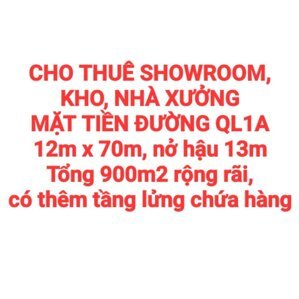 CHO THUÊ SHOWROOM KÈM KHO, NHÀ XƯỞNG P.TÂN BIÊN, MẶT TIỀN QL1A (XT459)