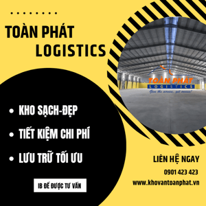 Kho bãi Toàn Phát: Tối ưu chi phí, nâng tầm quản lý hàng hóa