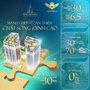 booking sớm the zenith hải phòng- tặng voucher 30tr- chiết khấu lên đến 11%- htls 0% trong 18 tháng