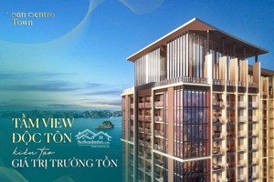 quỹ căn vip sun centro town mặt biển hạ long giá full từ 1,6 tỷ. ck 17,5%. full nội thất