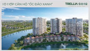 mở bán 266 căn hộ trellia cove mới nhất của kđt mizuki park. nhận lãi suất 4.1%. tiến độ 24 tháng