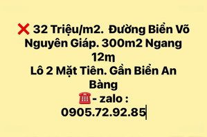 1 - 32 triệu/m2. đường biển võ nguyên giáp. 300m2 ngang 12m lô 2 mặt tiền. gần biển an bàng