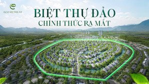 giỏ hàng biệt thự đảo eco retreat. chỉ 483 căn villa độc bản - ưu tiên suất nội bộ chọn căn đẹp