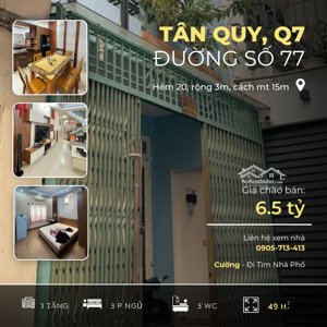 nhà riêng đường số 77, tân quy, 3 tầng, hẻm 3m, 49m2, 3pn, an ninh.