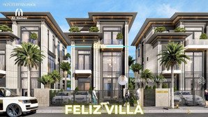 biệt thự feliz khu sunflower ngay trung tâm hành chính bình dương 314m2 giá 15.4tỷ full tiến độ 25t