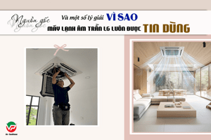 Chuyên sỉ Điều hòa âm trần LG cao cấp, giá đại lý cạnh tranh cao nhất thị trường
