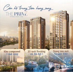 giỏ hàng chính thức đợt 1 căn hộ the privé quận 2 tháng 8/2025 giá chỉ từ 99tr/m2, 6 bank cho vay