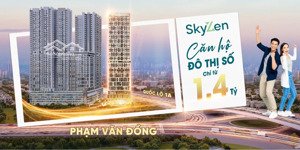 căn hộ giá 1tỉ4 ngay phạm văn đồng bàn giao nội thất cao cấp skyzen.giỏ hàng 20 căn độc quyền f0