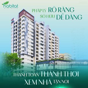 the habitat bình dương căn hộ chuẩn quốc tế, tt 10% ký hđmb ck đến 9%, thanh toán giãn đến 2027