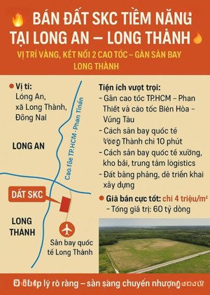 bán đất quy hoạch full skc 15000m2 tại xã long an long thành đồng nai giá chỉ 4 triệu/m2