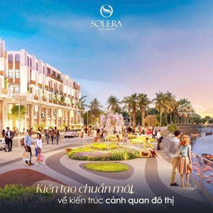 đầu tư nhà phố mặt tiền đường rộng 42m solera quy nhơn lợi nhuận bền vững, pháp lý rõ ràng
