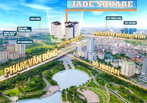 vốn 1,2 tỷ (~15%) sở hữu ngay căn hộ 2n, 3n,4n jade square cổ nhuế, cạnh cv hòa bình, ck 13,5%