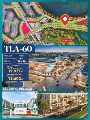 shophouse góc xẻ khe 135m2 gần vincomes mega mall giá 13,602 tỷ vinhomes vũ yên