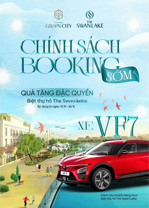booking biệt thự ven hồ tại vinhomes green city tặng xe vf7. số lượng chỉ có hạn