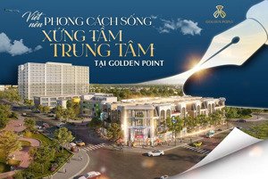 noxh golden point giá rẻ tại trung tâm thành phố hải phòng