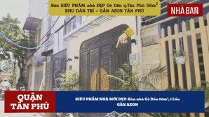 siêu phẩm nhà mới đẹp-bán nhà gò dầu 56m², 1lầu - gần aeon