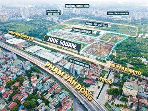 jade square viên ngọc xanh rực rỡ giữa tây bắc hà nội