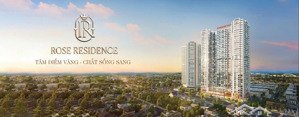 giá chỉ từ 1.5 tỷ sở hữu căn hộ tại rose residence - hoàng huy commerce gđ2