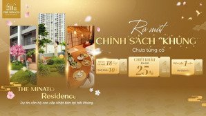 siêu ưu đãi lên tới 25% the minato residence chưa từng có