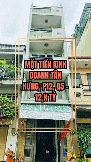 mặt tiền kinh doanh tân hưng, p12, q5 12,x tỷ
