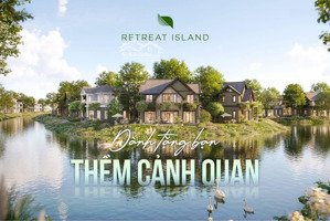 villa biệt thự đảo eco retreat, mặt tiền đại lộ mùa xuân 30m, mặt sau giáp sông!