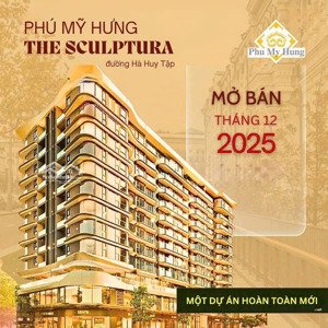 căn hộ cao cấp the sculptura phú mỹ hưng - sl giới hạn chỉ 75 căn - mặt tiền đường hà huy tập!