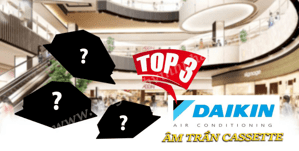 TOP 3 Model Điều hòa âm trần DAIKIN được chú ý nhất trong năm nay