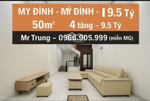 mỹ đình 50m 4 tầng 9.5 tỷ mr trung miễn mg)